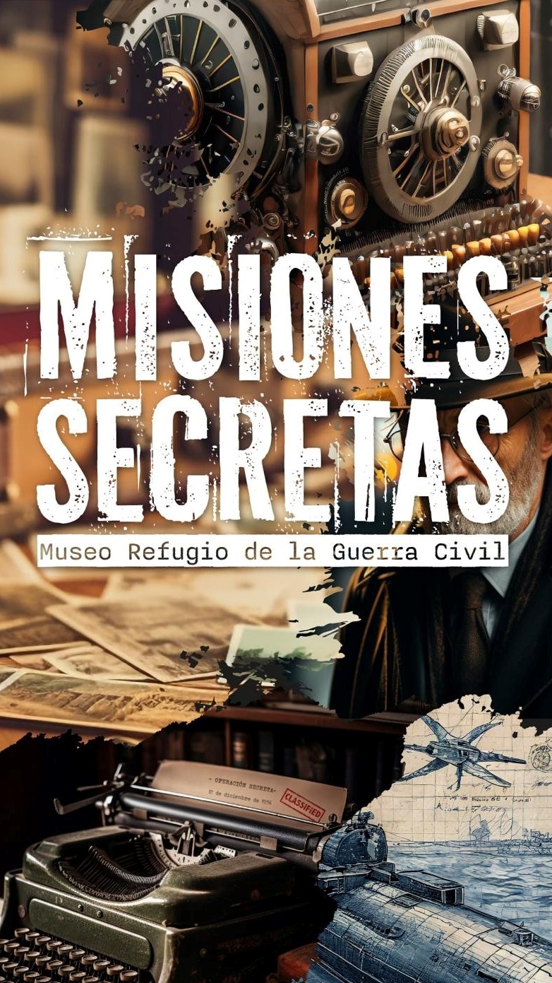 "MISIONES SECRETAS" Exposición en el Museo Refugio de la Guerra Civil